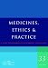 Medicines, Ethics and Practice: A Guide for Pharmacists and Pharmacy Technicians: 33