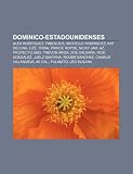 Dominico-estadounidenses: Alex Rodríguez, Fabolous, Michelle Rodriguez, Kat DeLuna, Lizé, Trina, Prince Royce, Nicky Jam, AZ, Proyecto Uno (Spanish Edition)