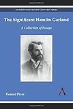 The significant Hamlin Garland : a collection of essays