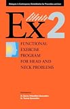 Functional Exercise Program for Head and Neck Problems (Functional Exercise Program Series)