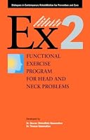 Functional Exercise Program for Head and Neck Problems (Functional Exercise Program Series)