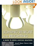 Lighting Retrofit and Relighting: A Guide to Energy Efficient Lighting