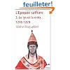 L'�pop�e cathare : Tome 3, Le lys et la croix, 1216-1229