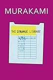 The Strange Library