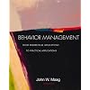 Behavior Management: From Theoretical Implications to Practical Applications (with InfoTrac)