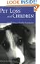 Pet Loss and Children: Establishing a Health Foundation