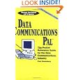 Data Communications Pal (Pal Series of Engineering Reference Publications) by Paul Rosenberg