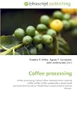 Coffee processing: Coffee processing,Coffea,Coffee roasting,Home roasting coffee,Coffee,Coffee wastewater,Liquid-liquid extraction,Fermentation (food),Ethyl acetate,Solvent,Carbon dioxide