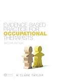 Evidence-based Practice for Occupational Therapists