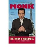 Mr Monk is miserable