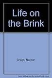 Life on the brink