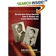 The Early Black History Movement, Carter G. Woodson, and Lorenzo Johnston Greene (New Black Studies Series) by Pero Dagbovie