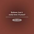 Badman, Has It Really Been 10 Years?