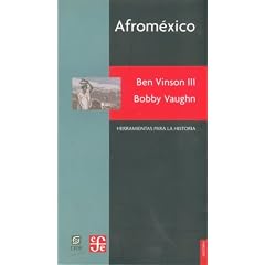 Afromexico (Historia) (Spanish Edition)