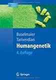 Humangenetik (Springer-Lehrbuch) - Werner Buselmaier, Gholamali Tariverdian