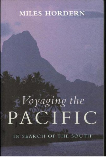 Voyaging Pacific Australian Edition: In Search of the South