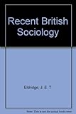Recent British sociology