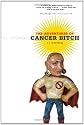 The Adventures of Cancer Bitch