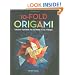 10-Fold Origami: Fabulous Paperfolds You Can Make in Just 10 Steps!