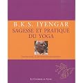 Sagesse et pratique du yoga