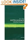 Intelligence: A Very Short Introduction (Very Short Introductions)