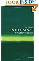 Intelligence: A Very Short Introduction (Very Short Introductions)