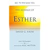 The Message of Esther (Bible Speaks Today)