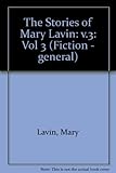 The stories of Mary Lavin. Vol. 3