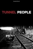Tunnel people