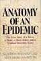 Anatomy of an Epidemic
