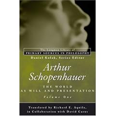 Arthur Schopenhauer: v. 1: The World as Will and Presentation (Longman Library of Primary Sources in Philosophy)