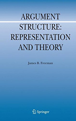 Argument Structure:: Representation and Theory (Argumentation Library)