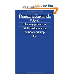 Deutsche Zust�nde: Folge 10 (edition suhrkamp)