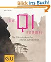 Die Qi-Formel: Die f�nf Geheimnisse der inneren Zufriedenheit (Einzeltitel Lebenshilfe)