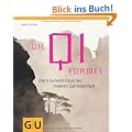 Die Qi-Formel: Die f�nf Geheimnisse der inneren Zufriedenheit (Einzeltitel Lebenshilfe)