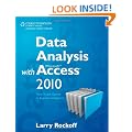 Data Analysis with Microsoft Access 2010: From Simple Queries to Business Intelligence