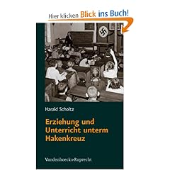Erziehung und Unterricht unterm Hakenkreuz