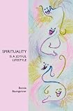 SPIRITUALITY: Is A Joyful Lifestyle