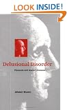 Delusional Disorder: Paranoia and Related Illnesses (Concepts in Clinical Psychiatry)