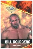 Bill Goldberg (Wrestling Greats)