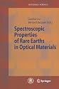 Spectroscopic Properties of Rare Earths in Optical Materials (Springer Series in Materials Science)