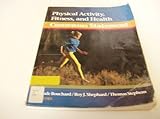 Physical activity, fitness, and health