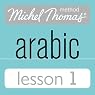 Michel Thomas Beginner Arabic, Lesson 1