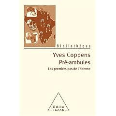 Pr�-ambules : Les premiers pas de l'homme