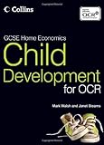 GCSE home economics. Child development for OCR