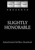 Slightly Honorable (1940)