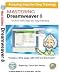 Mastering Adobe Dreamweaver 8.0 Step by Step Training