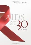 AIDS at 30: A History