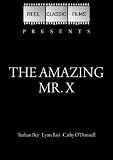 The Amazing Mr. X (1948)