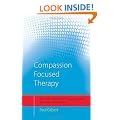 Compassion Focused Therapy: Distinctive Features (CBT Distinctive Features)